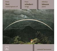 Nikolaus Lahusen - Franz Liszt: Transcription of Schubert Songs
