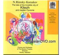 Nikolay Rimsky-Korsakov - N. Rimsky-Korsakov - The Tale of the Invisible City of Kitezh and Maiden Fevronia (3 CDs) (UK Import)