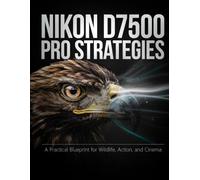 Nikon D7500 Pro Strategies: A Practical Blueprint for Wildlife, Action, and Cinema