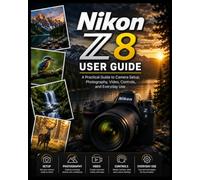 Nikon Z8 User Guide