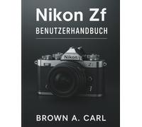Nikon Zf Benutzerhandbuch