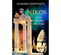 NIKOS - Alle origini del male (NIKOS: la trilogia)