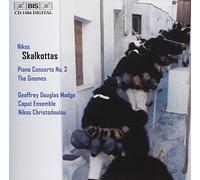 Nikos Skalkottas: Piano Concerto No. 3; The Gnomes
