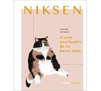 Niksen: El arte neerlandés de no hacer nada (Salud y bienestar)