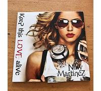 Niky Martinez - Niky Martinez: Keep This Love Alive [CD]