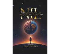 NIL A Philosophy For The 21st Century and Beyond