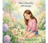 Nila's First Day of Courage