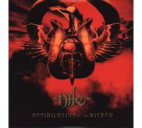 Nile - Annihilation of the Wicked [Vinilo]