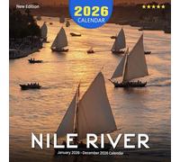 Nile River Calendar 2026: Twelve months celebrating the legendary African waterway