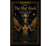 Nile Tarot Series - Mut: Book III of XIII (The Nile Tarot Calendar Series)