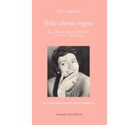 Nilla ultima regina. La voce di un'epoca. 1958-1962 (Vol. 5) (Alla bottega delle note perdute)
