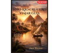 NILO RÍO CRUCERO VIAJAR GUÍA 2026