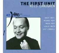 Nils Landgren - First Unit
