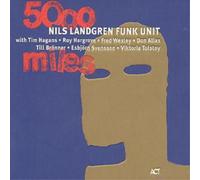 Nils Landgren Funk Unit 5000 Miles (CD) Album (Importación USA)