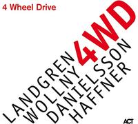 Nils Landgren, Wollny, Danielsson & Haffner - 4 Wheel Drive
