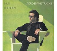 Nils Lofgren - Across The Tracks