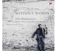 Nils Mönkemeyer - Schubert/Mendelssohn/Schumann: Without Words