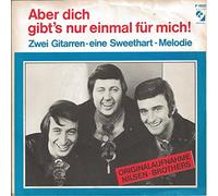 NILSEN BROTHERS - Aber dich gibt's nur einmal für mich / Zwei Gitarren - Eine Sweetheart Melodie / F 4108