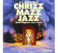 Nilson Dick - Chrizz Mazz Jazz