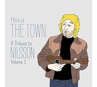 Various Artists - This Is The Town: A Tribute To Nilsson, Vol. 1 [Vinilo]