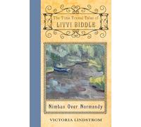 Nimbus Over Normandy: The Time Travel Tales of Livvi Biddle