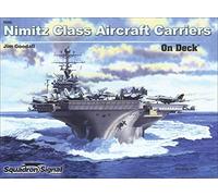 Nimitz Class Aircraft Carriers on Deck (Walk Around/On Deck)