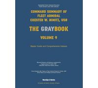 Nimitz Graybook Volume 9: Master Guide & Index