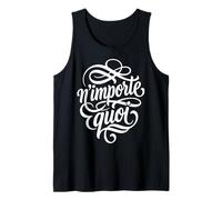 N'importe Quoi French Whatever Actitud Camiseta sin Mangas
