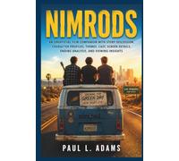NIMRODS: An Unofficial Film Companion with Story Discussion, Character Profiles, Themes, Cast, Screen Details, Ending Analysis, and Viewing Insights