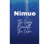 Nimue: The Lady Beneath the Lake
