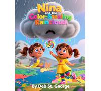 Nina and the Color-Stealing Raincloud