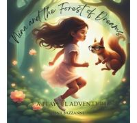 Nina and the Forest of Dreams: An Playful Adventure