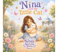 Nina and the little Cat (Nina's Big Little Stories)