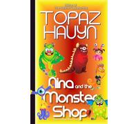 Nina and the Monster Shop: Urban Fantasy Short Story (Monster Commercial)