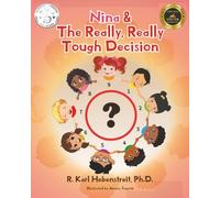 Nina and the Really, Really Tough Decision: An Introduction to the Enneagram through the Lens of Decision-Making (For Children and Adults Alike)