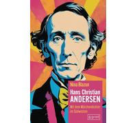 Nina Blazon Hans Christian Andersen: Mit dem Märchendichter im Südwe (Tapa dura)