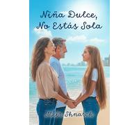 Niña dulce, no estás sola