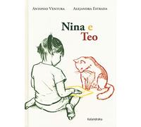 Nina e Teo (LIBRI PER A SOGNARE)