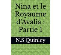 Nina et le Royaume d'Avalia : Partie 1