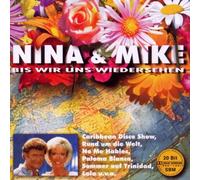 Nina & Mike - BIS Wir UNS Wiedersehen [Import]
