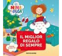 Nina&olga. Il Miglior Regalo Di Sempre (audiolibro)