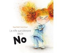 La niña que siempre decía NO | Swann Meralli, Carole Crouzet