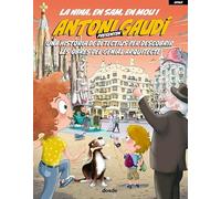 NINA, SAM, MOU Y ANTONI GAUDÍ (CATALÁN): Una historia de detectives para descubrir las obras del genial arquitecto (Serie Infantil)
