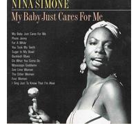 NINA SIMONE - MY BABY JUST CARES FOR ME