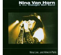 Nina Van Horn & The Midnight Wolf Band - Nina Live... And Alive In Paris