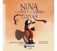 Nina y el país de los lazos de celofán (SIN COLECCION)