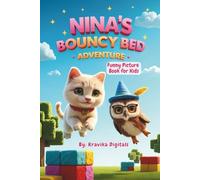 Nina's Bouncy Bed Adventure: Funny Bed time story in rhymes | Children's Picture Book with story inspired fun activities - Silly Jokes, Tongue twisters &more (Once Upon a Giggle)