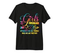 Niñas Fin de Semana Mujeres Somos Problemas Viaje Chicas 2026 Camiseta Premium
