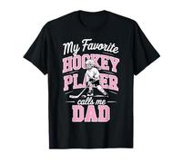 Niñas Hockey Papá Mi Jugador Favorito me Llama papá Rosa Camiseta