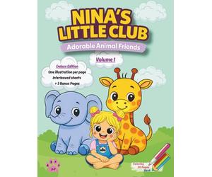 Nina's Little Club Deluxe Edition: Adorable Animal Friends